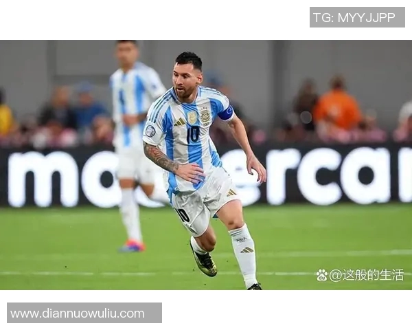 梅西领衔阿根廷国家队冲击世界杯荣耀再创历史传奇